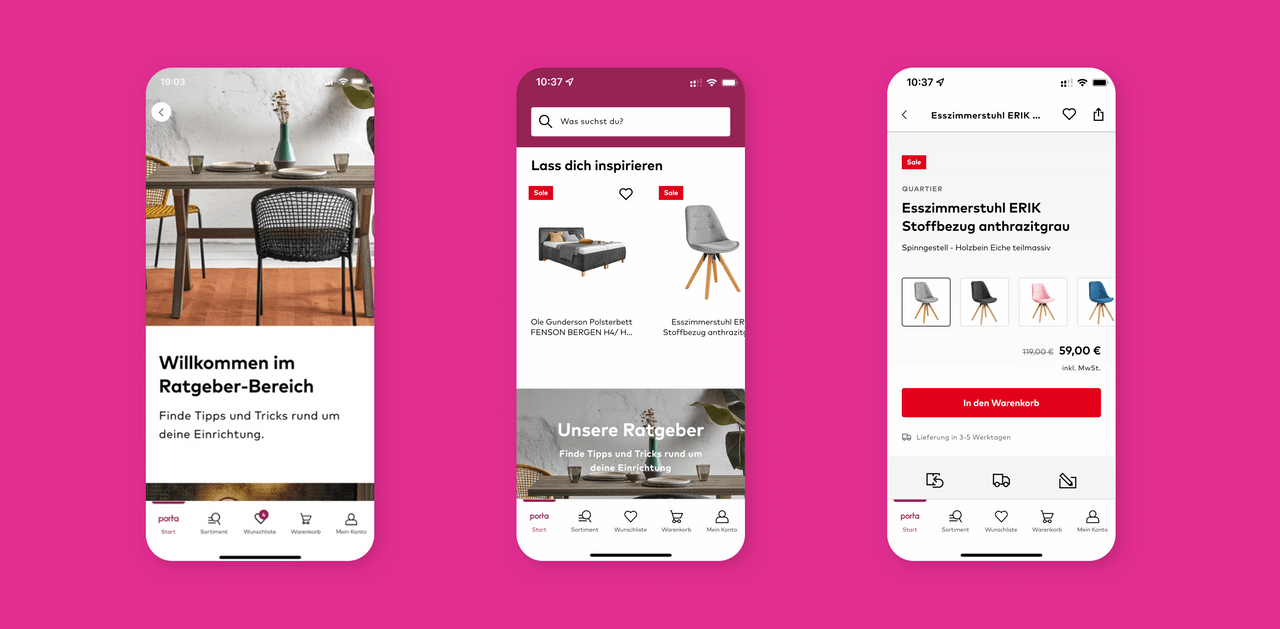 Porta ist ein Möbelhändler mit knapp 30 Einrichtungshäusern. Die von uns entwickelte App macht Mobiles Möbel Shopping einfach und möglich.