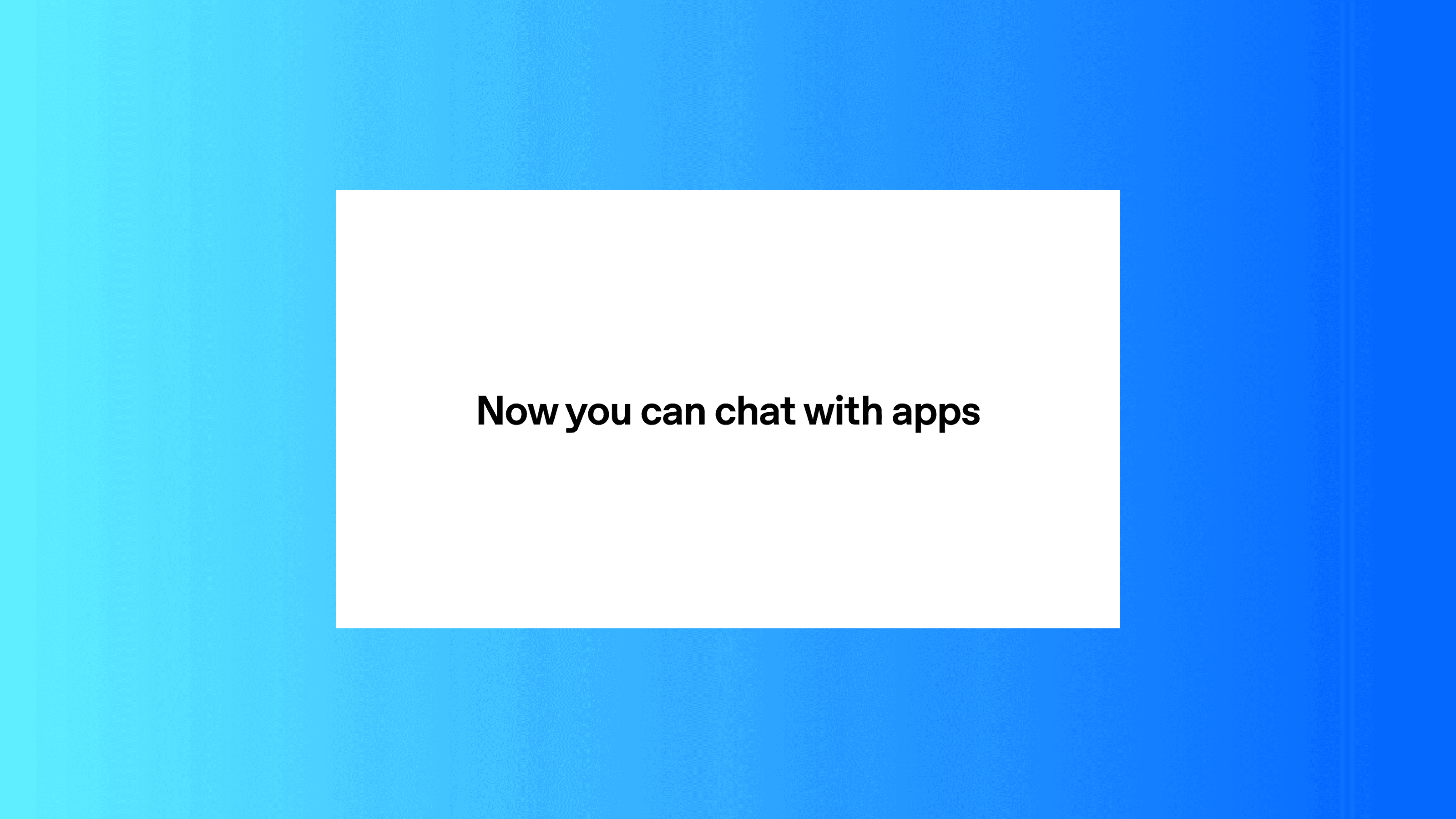 Now you can chat with apps – OpenAI